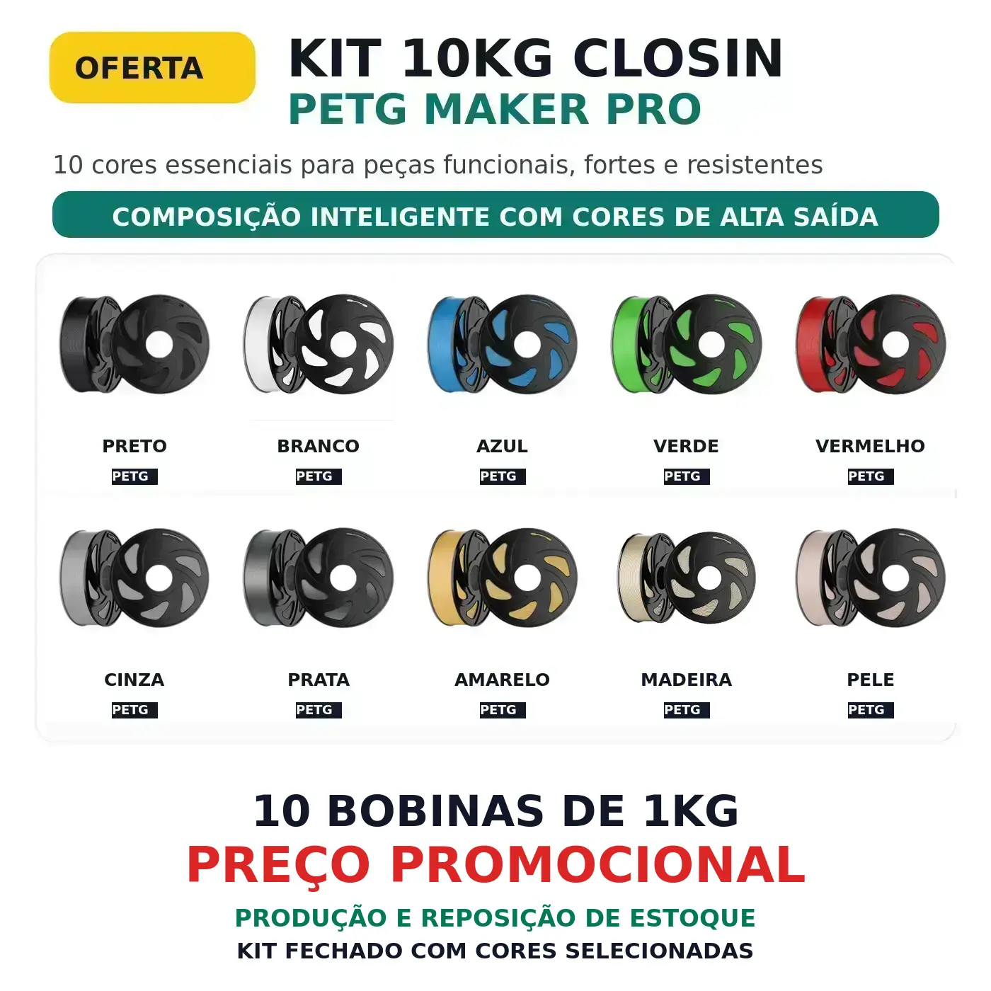 KIT 10KG FILAMENTO 3D CLOSIN PETG MAKER PRO - 10 CORES ESSENCIAIS
