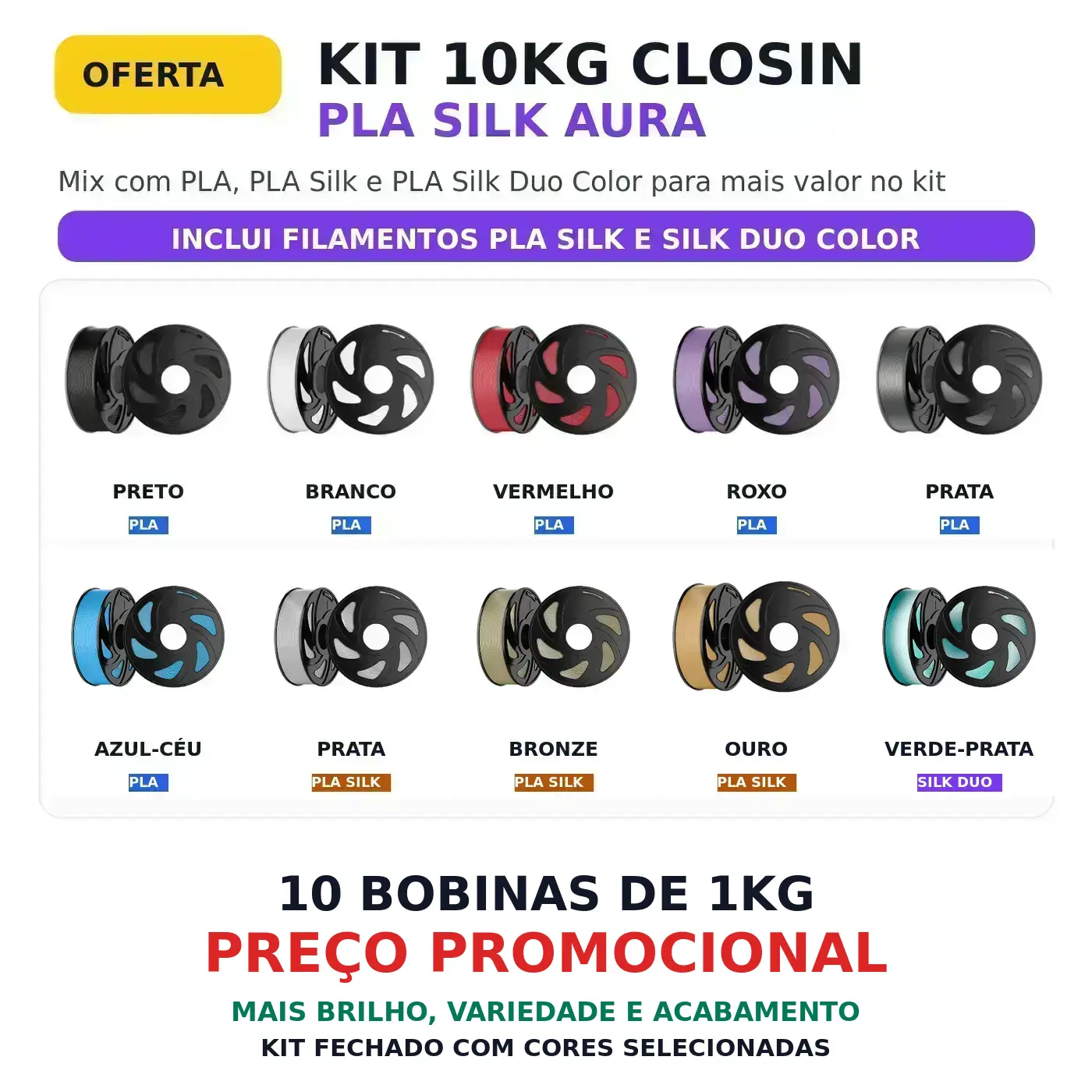 KIT 10KG FILAMENTO 3D CLOSIN PLA SILK AURA - MIX CRIATIVO