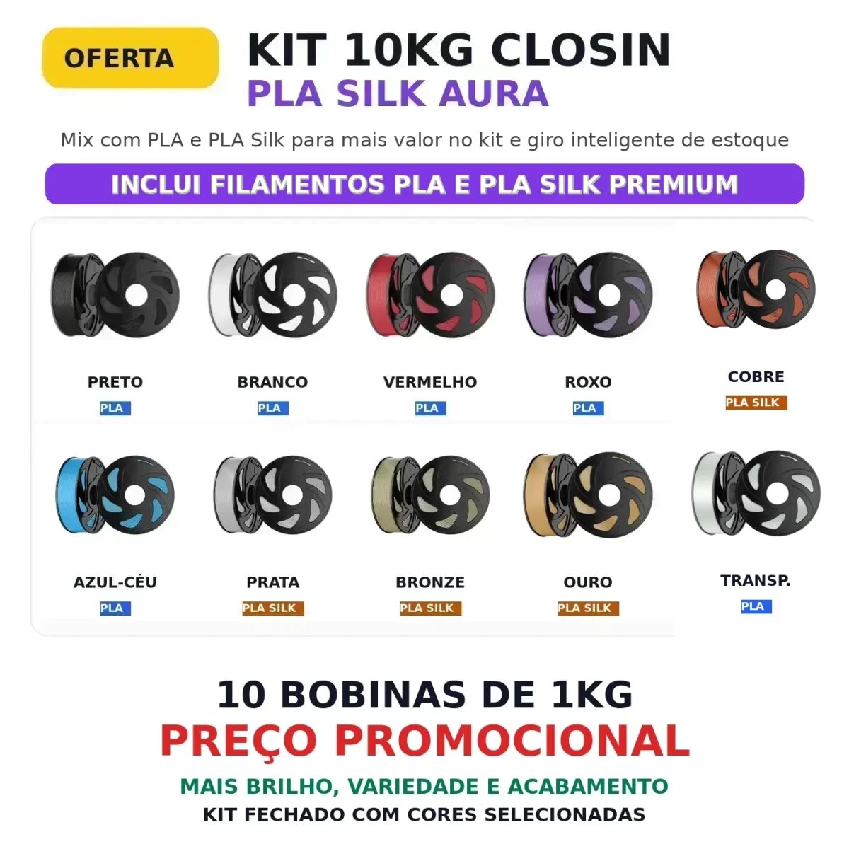 KIT 10KG FILAMENTO 3D CLOSIN PLA SILK AURA - MIX CRIATIVO