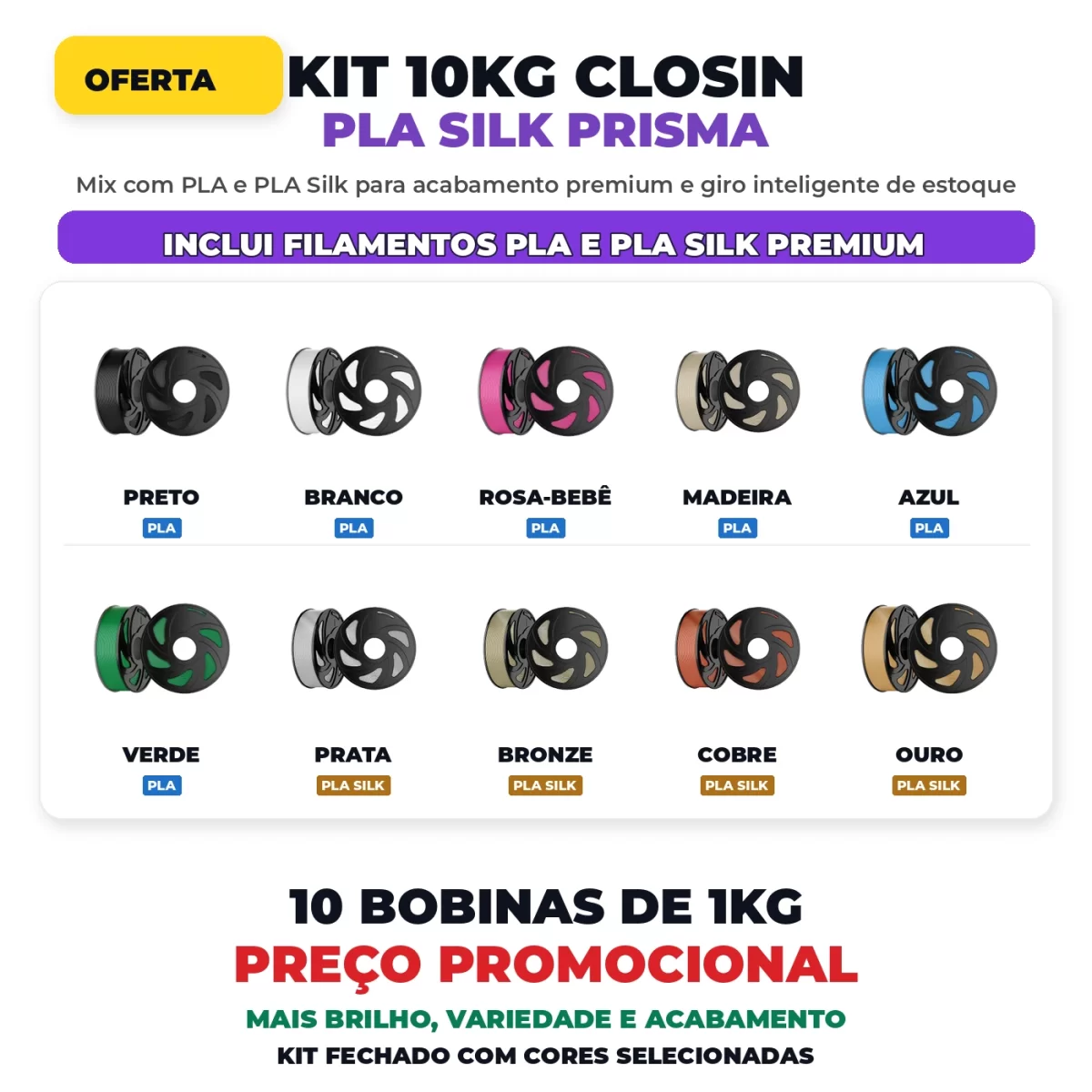 KIT 10KG FILAMENTO 3D CLOSIN PLA SILK PRISMA - MIX STUDIO